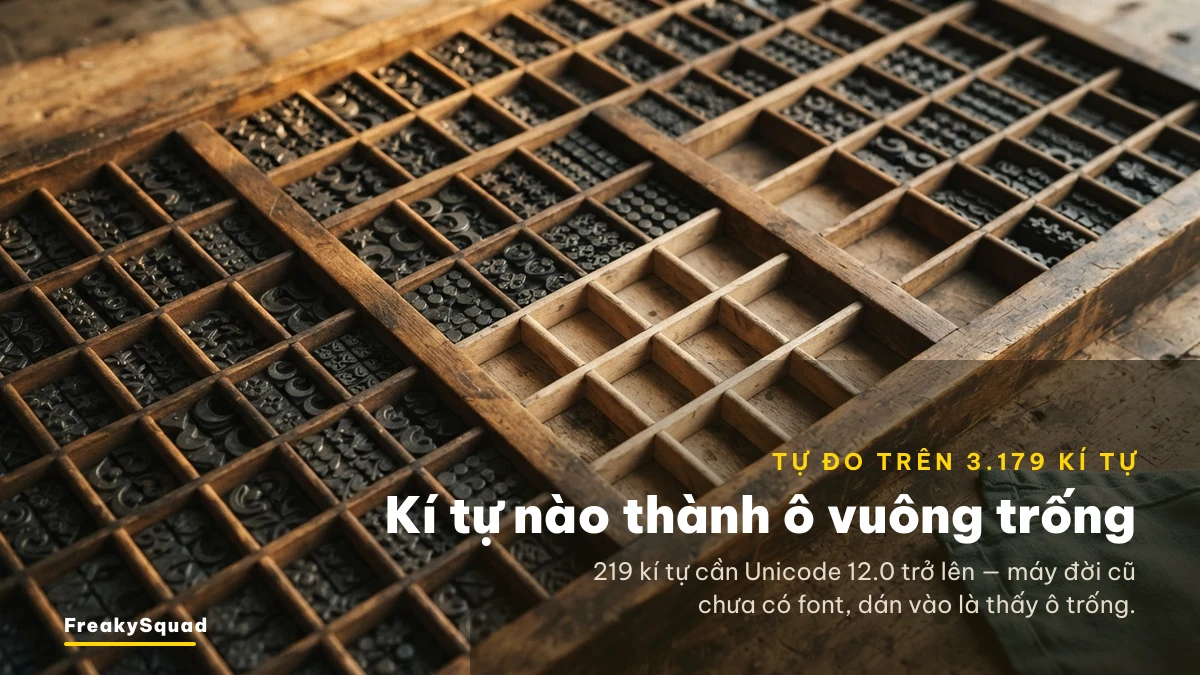 Kí tự quân đoàn FF thành ô vuông trống trên máy đời cũ